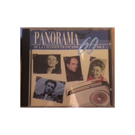 PANORAMA 60 DE LA CHANSON FRANCAISE VOL 1 PANORAMA 60 DE LA CHANSON FRANCAISE VOL 1