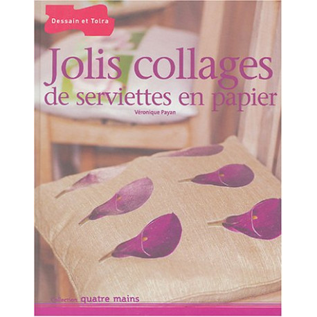 Jolis collages de serviettes en papier Jolis collages de serviettes en papier