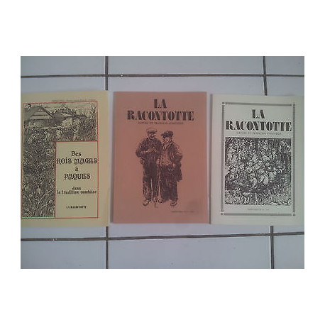 lot 3 revues LA RACONTOTTE nature et traditions Franc Comtoises n... lot 3 revues LA RACONTOTTE nature et traditions Franc Comtoises n...