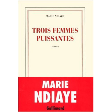 Trois femmes puissantes Trois femmes puissantes