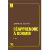 Réapprendre à dormir