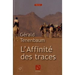 L'affinité des traces (Grands caractères)