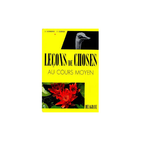 Leçons de choses au cours moyen Leçons de choses au cours moyen