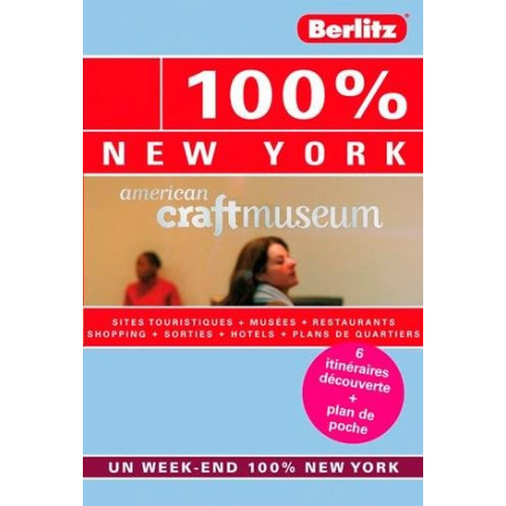100% new york - guide de voyage 100% new york - guide de voyage