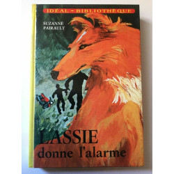 Lassie donne l'alarme hachette