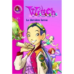 Witch tome 5 : La Dernière Larme