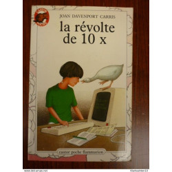 La révolte de 10 x - Joan Davenport Carris Castor Poche