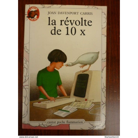 La révolte de 10 x - Joan Davenport Carris Castor Poche
