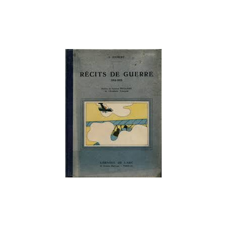 RECITS DE GUERRE 1914-1918 RECITS DE GUERRE 1914-1918