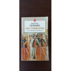 Jocelyne Godard - Les thébaines La Couronne insolente I Le Livre...