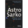Astro Sarko : Un destin inscrit dans les astres