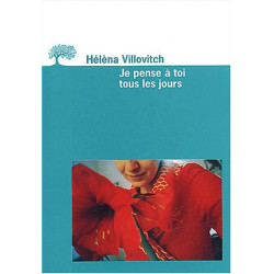Je pense à toi tous les jours