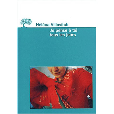 Je pense à toi tous les jours Je pense à toi tous les jours