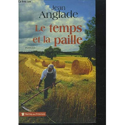 Le temps et la paille