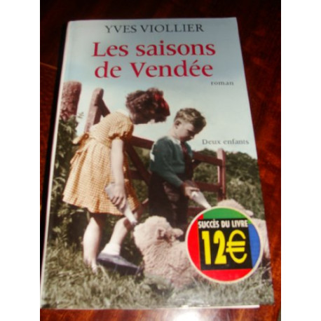 Les saisons de Vendée Les saisons de Vendée