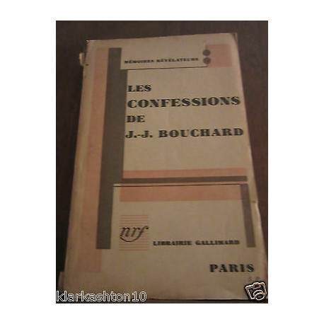 Les confessions de jean jacques bouchard Librairie Gallimard