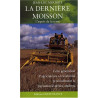La Dernière Moisson : L'esprit de la terre