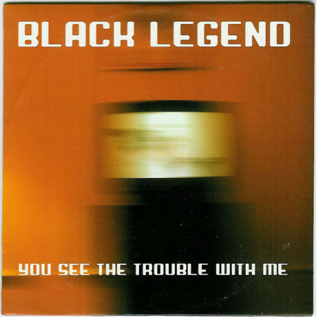 You See The Trouble With Me