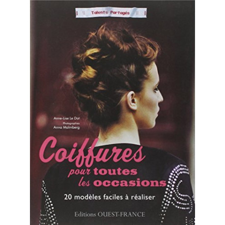 Coiffures pour toutes les occasions Coiffures pour toutes les occasions
