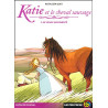 Passion cheval : Katie et le cheval sauvage : Tome 2 Un voyage...