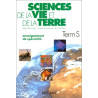 SCIENCES DE LA VIE ET DE LA TERRE TERMINALE S. Enseignement de...