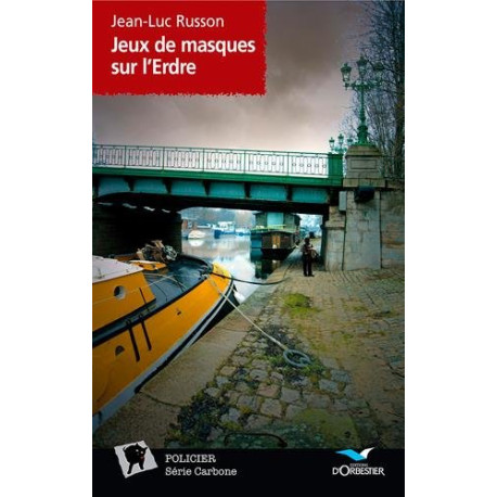 Jeux de masques sur l'Erdre Jeux de masques sur l'Erdre