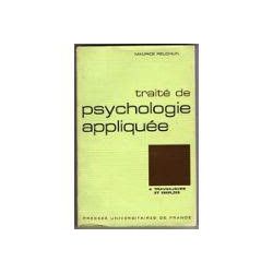 TRAITE DE PSYCHOLOGIE APPLIQUEE - 4 TRAVAILLEURS ET EMPLOIS