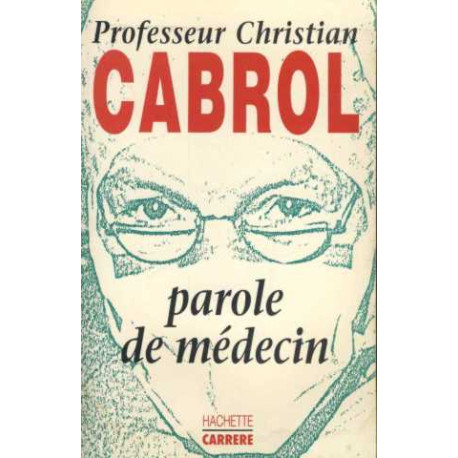Parole de medecin Parole de medecin