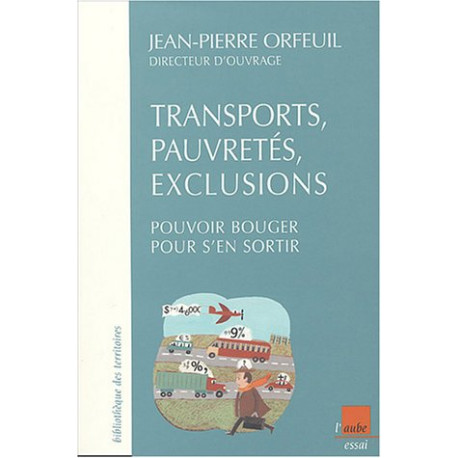 Transports pauvretés et exclusions Transports pauvretés et exclusions