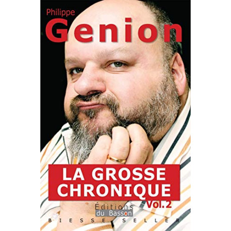La grosse chronique La grosse chronique