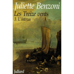 LES TREIZE VENTS - TOME 3 L'INTRUS