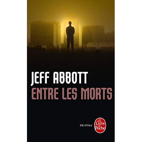 Entre les morts Entre les morts