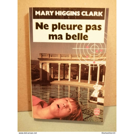 Ne pleure pas ma belle Ne pleure pas ma belle