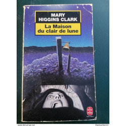 Mary Higgins Clark - La maison du clair de lune(texte intégral) /...