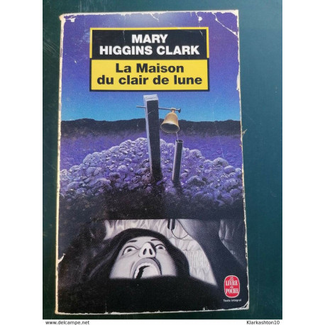 Mary Higgins Clark - La maison du clair de lune(texte intégral) /... Mary Higgins Clark - La maison du clair de lune(texte intégral) /...