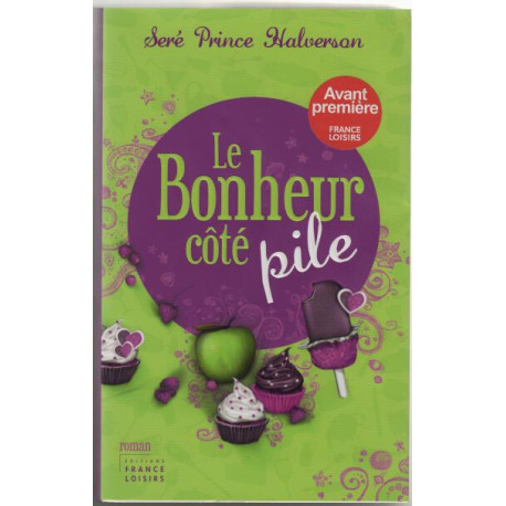 Le bonheur côté pile Le bonheur côté pile