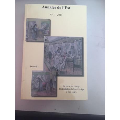 Annales De L'Est - N°1 2011 - Dossier: La prise en charge des... Annales De L'Est - N°1 2011 - Dossier: La prise en charge des...