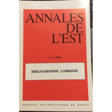 N°3 / 1991 BIBLIOGRAPHIE LORRAINE N°3 / 1991 BIBLIOGRAPHIE LORRAINE