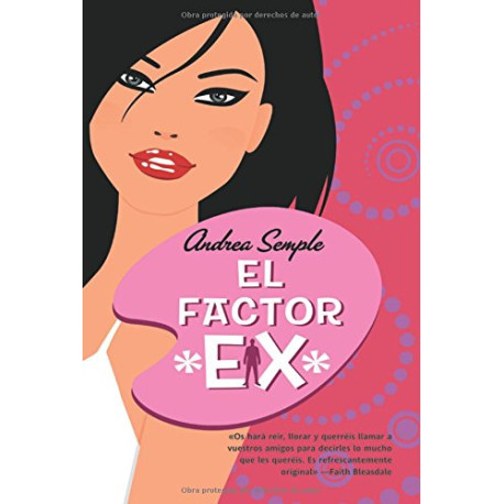 El factor ex / The Ex Factor El factor ex / The Ex Factor