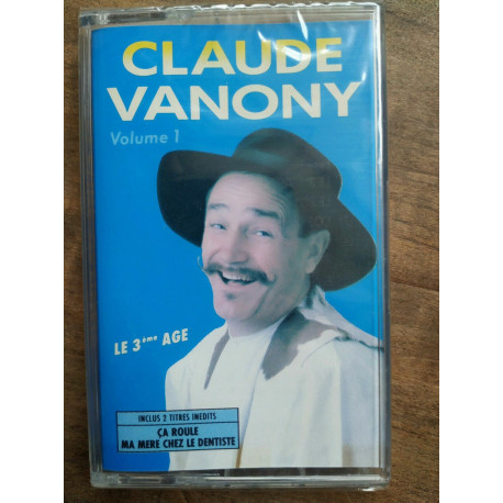 Claude Vanony Volume 1 Le 3ème age Cassette Audio-K7 NEUVE SOUS...