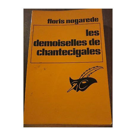 Les Demoiselles de chantecigales Le Masque n1612