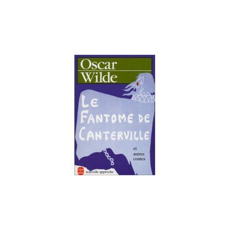 Le Fantôme de Canterville. Et autres contes Le Fantôme de Canterville. Et autres contes