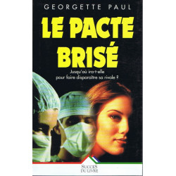 Pacte brise (le)