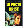 Pacte brise (le)
