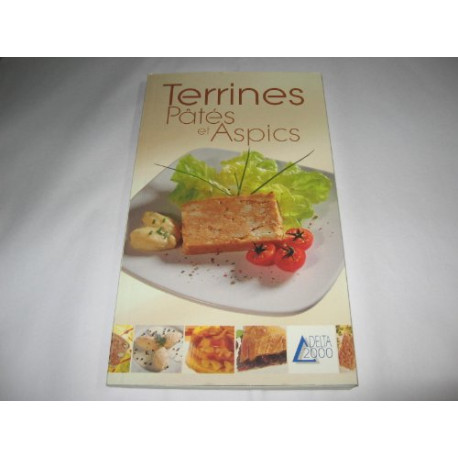 Terrines pâtés et aspics Terrines pâtés et aspics