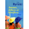 Amours delices et benefices