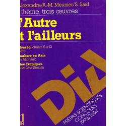 L'Autre et l'ailleurs: Un thème trois oeuvres