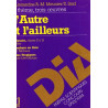 L'Autre et l'ailleurs: Un thème trois oeuvres