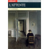 L'Attente. Et si demain