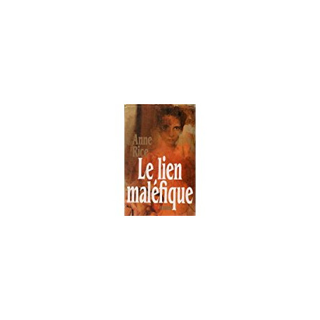 Le lien malefique Le lien malefique